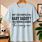 What's the Return Policy on a Baby Daddy - Bella Canvas T-shirt