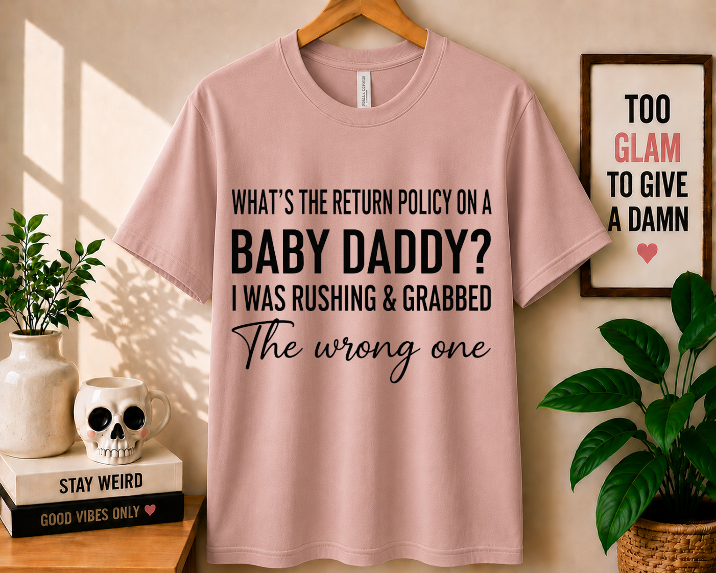 What's the Return Policy on a Baby Daddy - Bella Canvas T-shirt