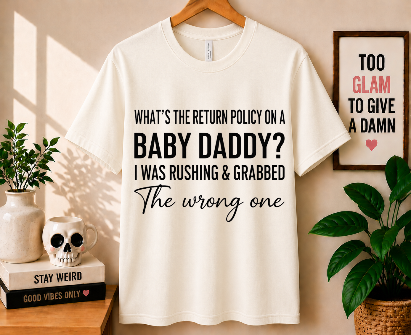 What's the Return Policy on a Baby Daddy - Bella Canvas T-shirt