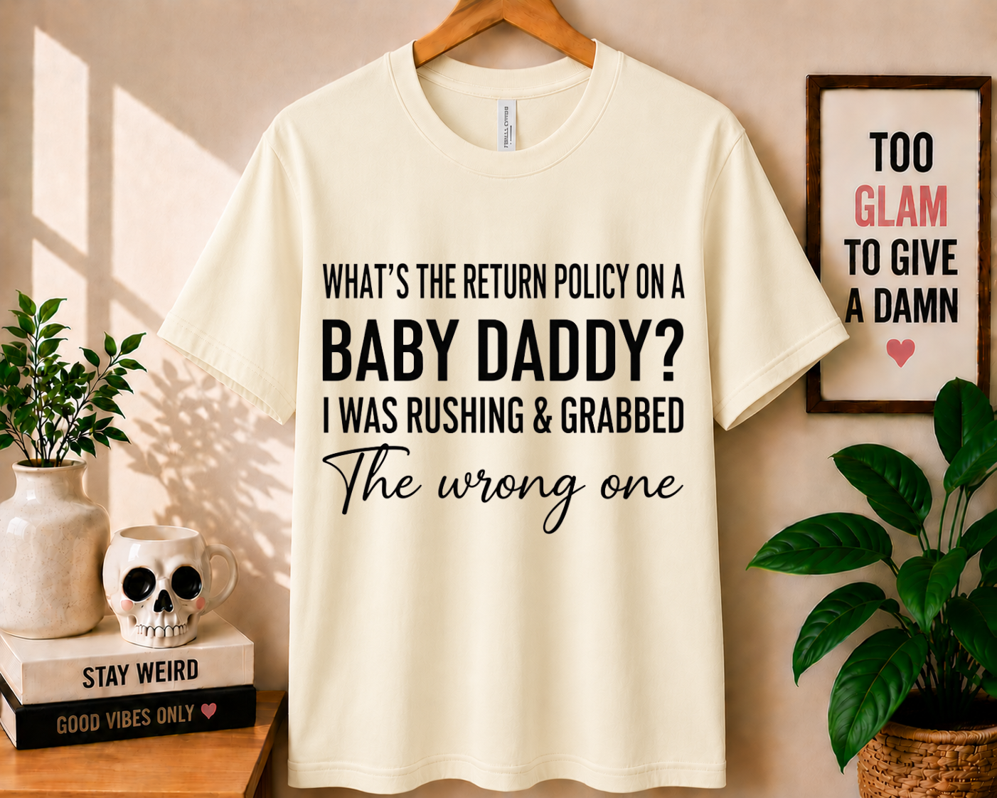 What's the Return Policy on a Baby Daddy - Bella Canvas T-shirt