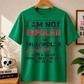 I AM NOIT BIPOLAR